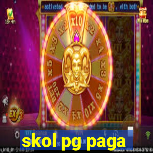 skol pg paga